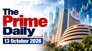 The Prime Daily: 13 October 2026