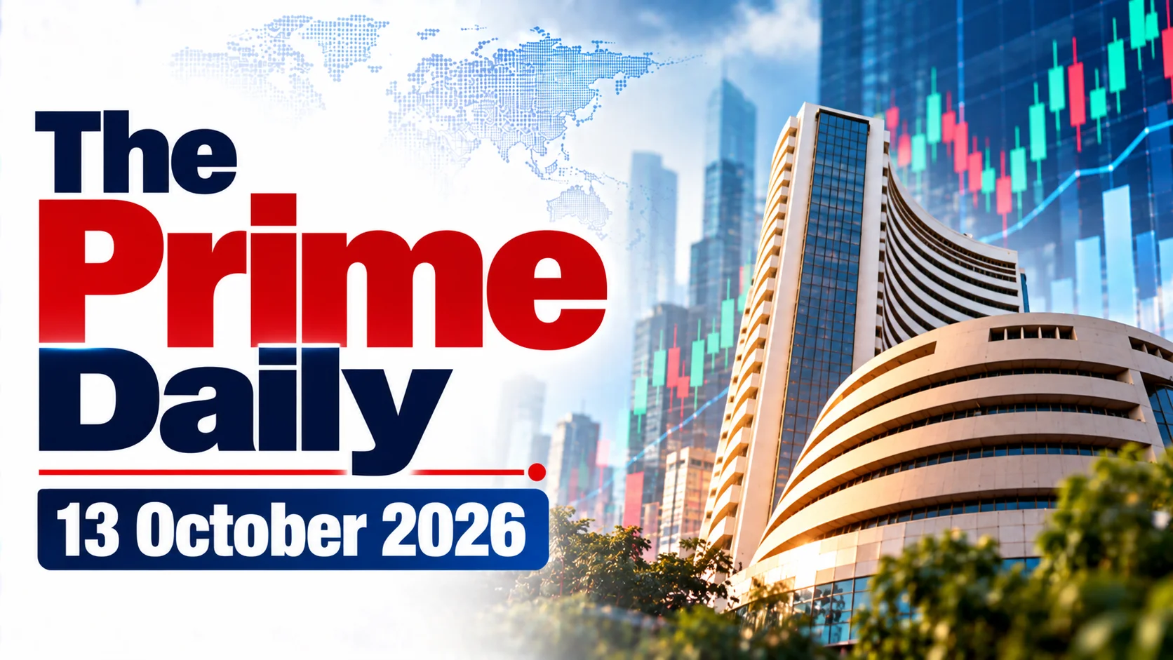 The Prime Daily: 13 October 2026
