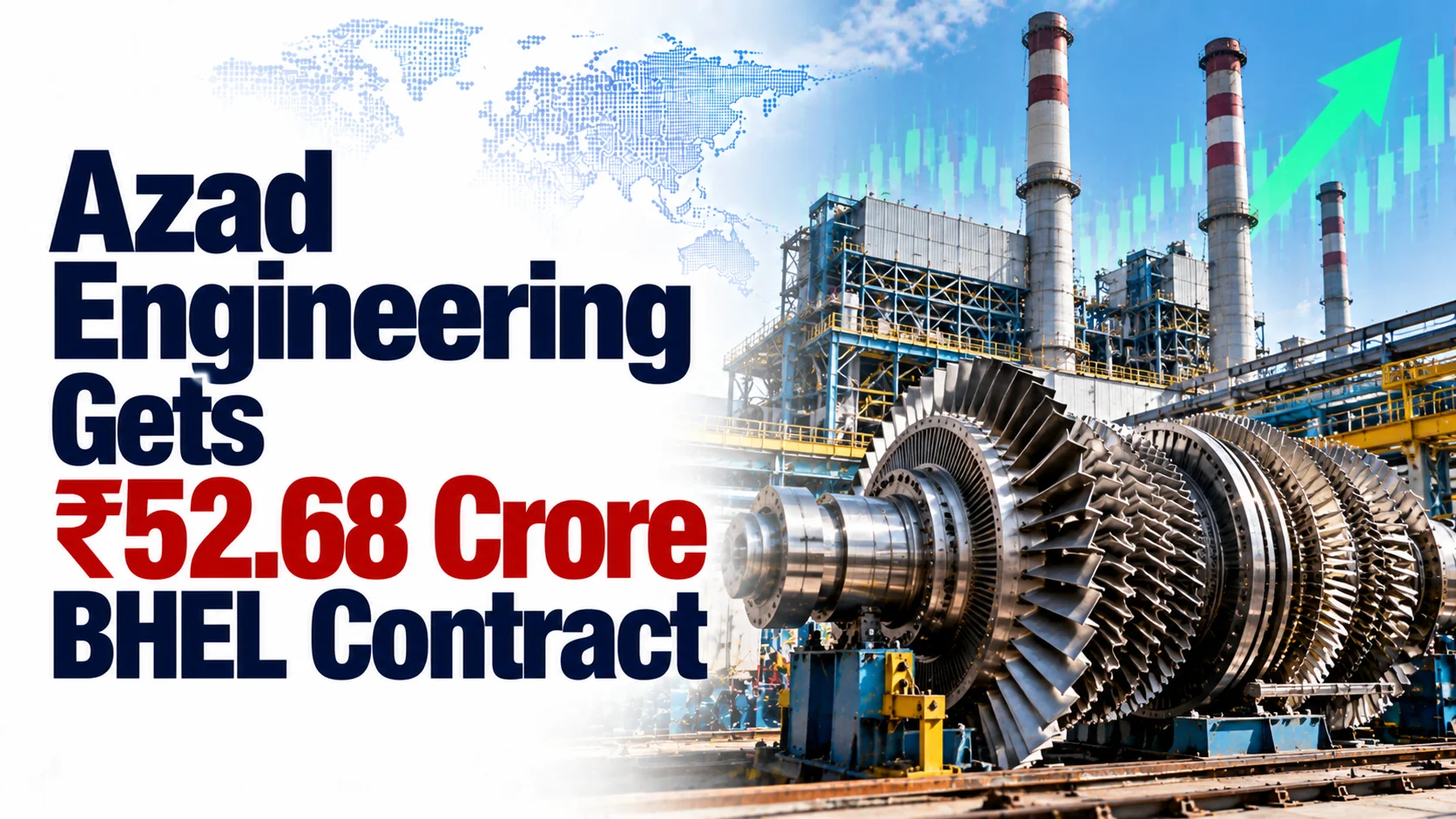 Azad Engineering Gets ₹52.68 Crore BHEL Contract; Shares Trade Higher