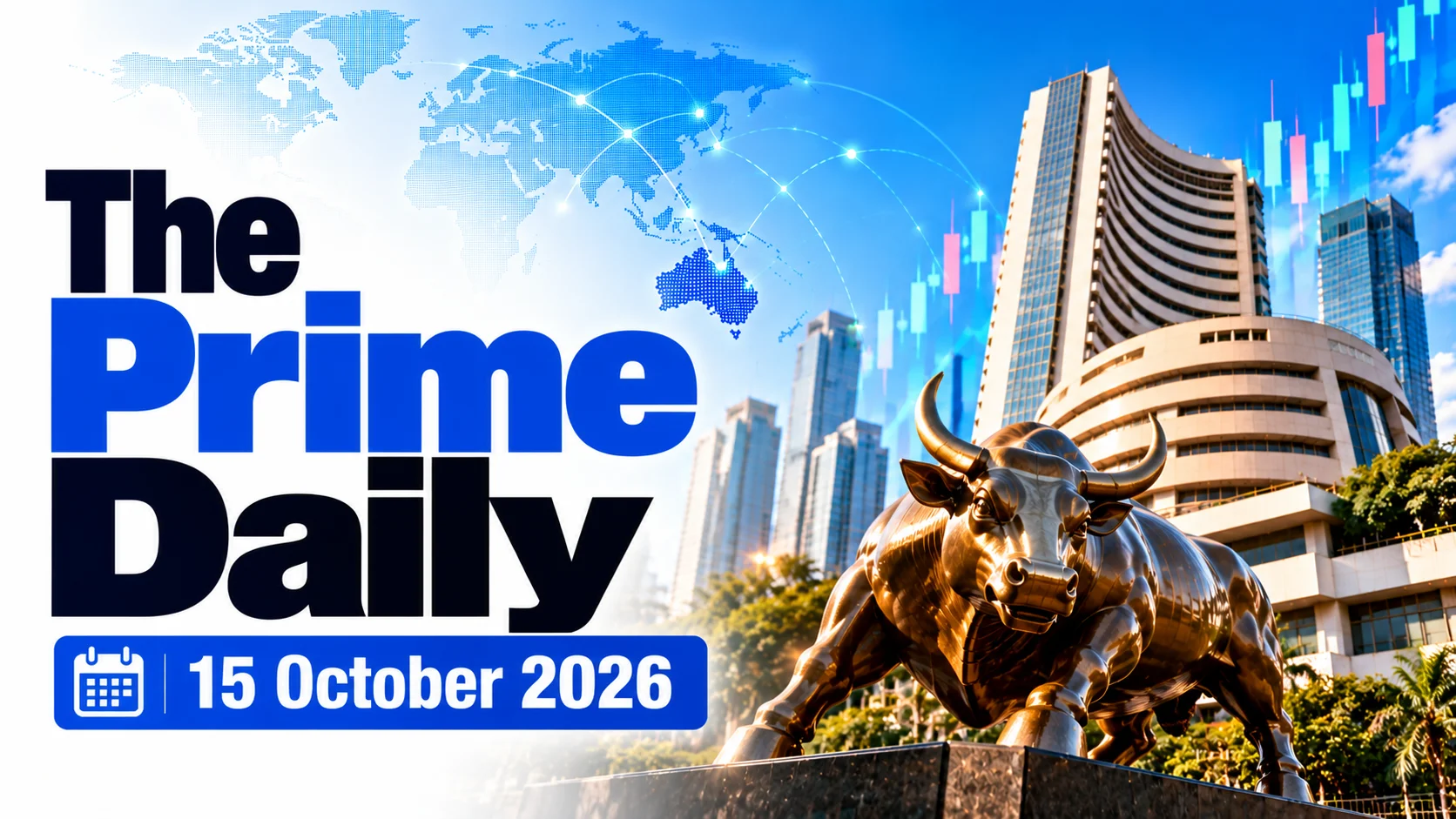 The Prime Daily: 15 October 2026