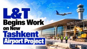 L&T Begins Work on New Tashkent Airport Project; Shares Rise 1.60%