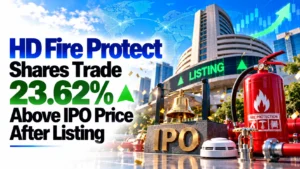 HD Fire Protect Shares Trade 23.62% Above IPO Price After Listing On NSE, BSE