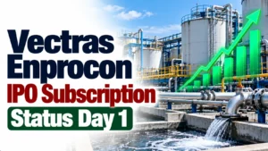 Vectras Enprocon IPO Subscribed 1.20 Times on Day 1