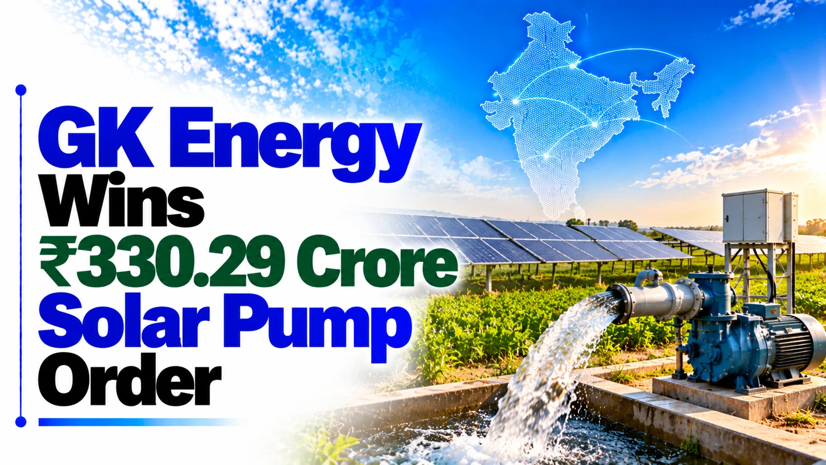 GK Energy Wins ₹330.29 Crore Solar Pump Order; Shares Fall 1.79%