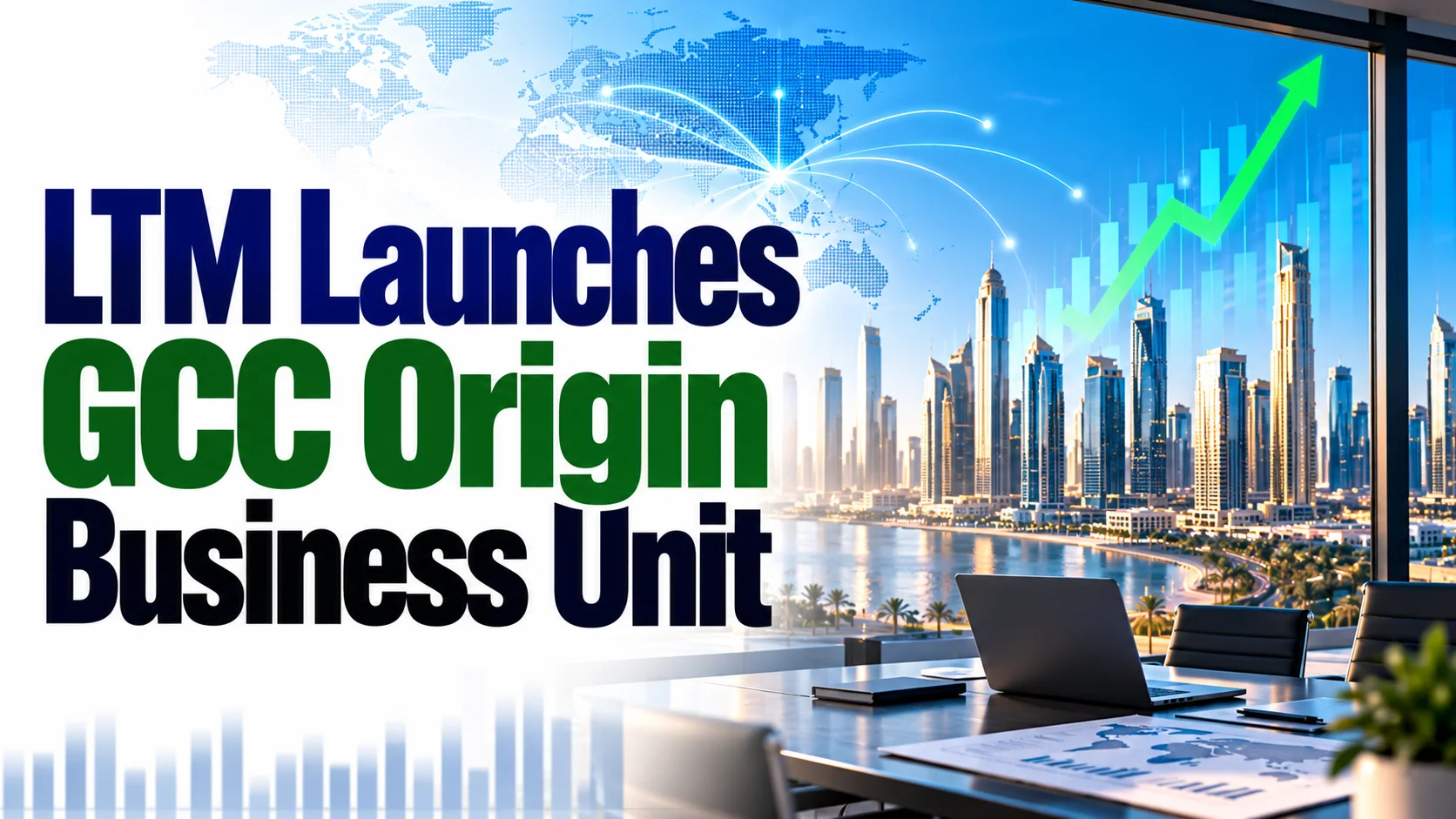 LTM Launches GCC Origin Business Unit; Shares Fall 0.92%