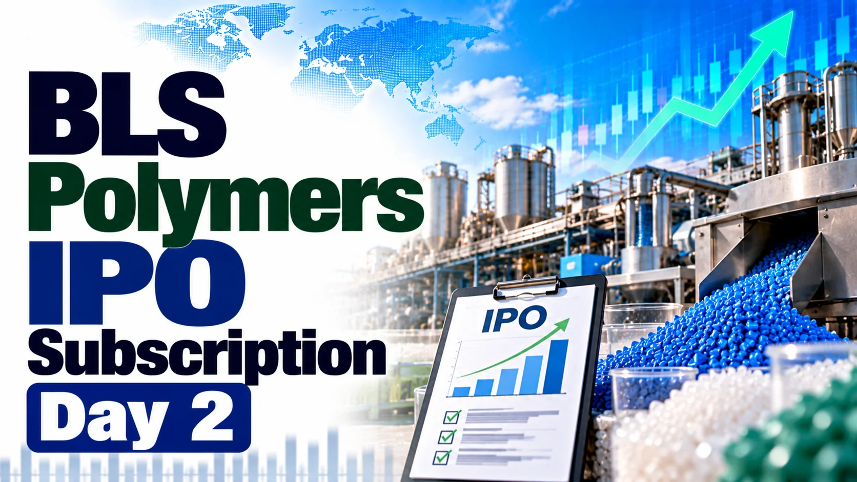 BLS Polymers IPO Subscription Day 2