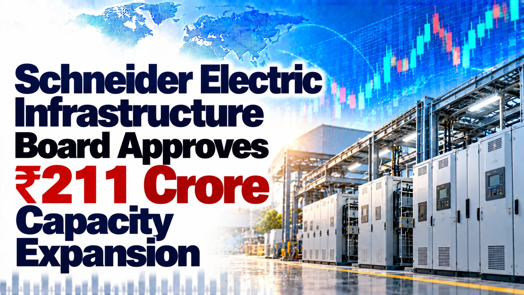 Schneider Electric Infrastructure Board Approves ₹211 Crore Capacity Expansion; Shares Down 1.4%