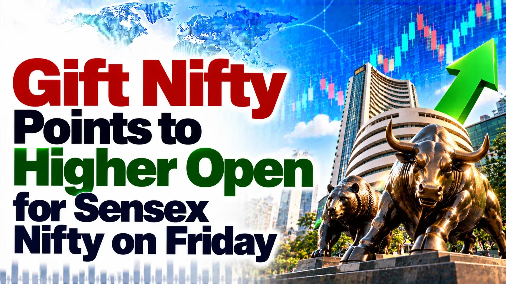 Gift Nifty Points to Higher Open for Sensex, Nifty on Friday