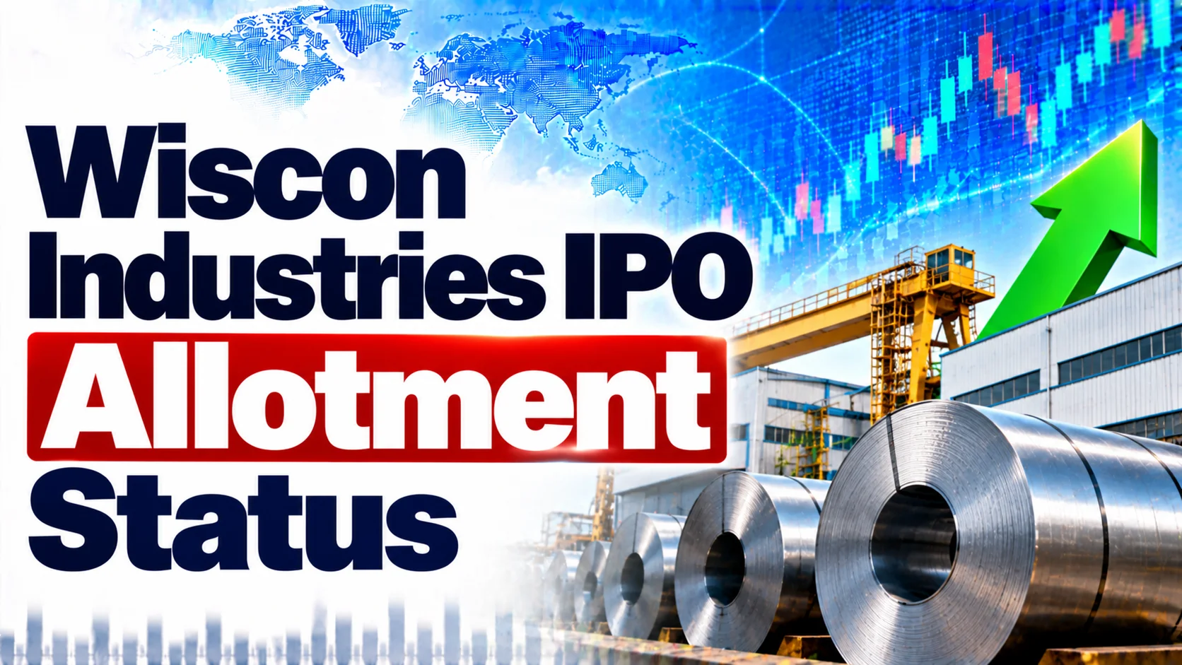 Wiscon Industries IPO Allotment Status: Check Allotment Status, Subscription Data and Online Share Allocation