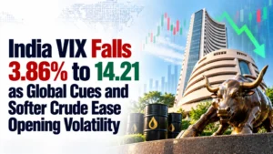 India VIX Falls 3.86% to 14.21 as Global Cues and Softer Crude Ease Opening Volatility
