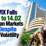 India VIX Falls 4.17% to 14.02 as Indian Markets Rally Despite Global Volatility