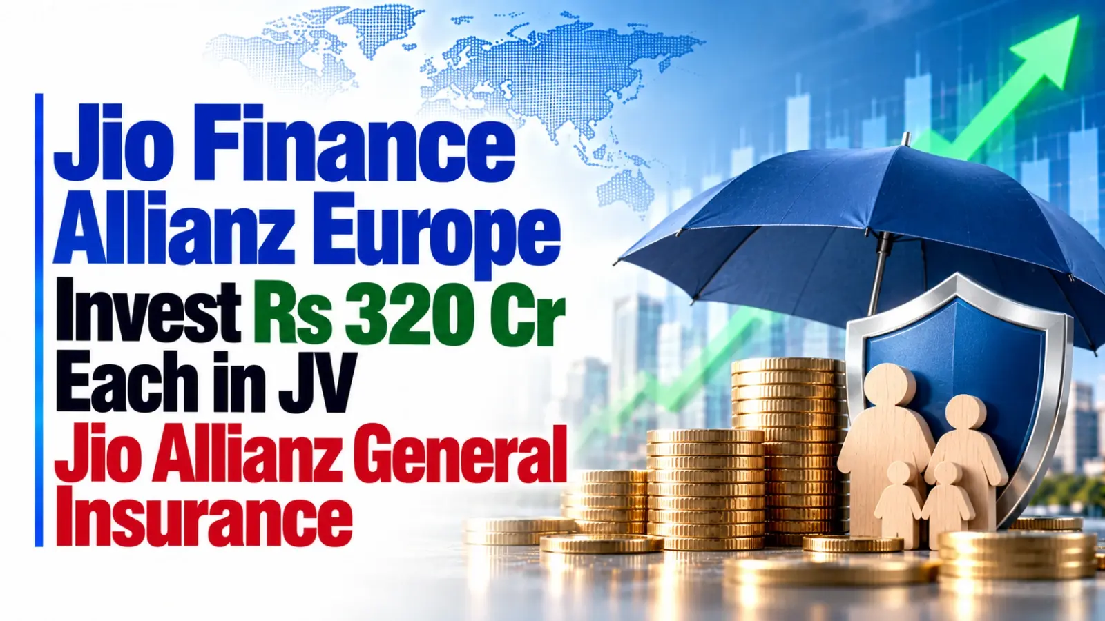Jio Finance, Allianz Europe Invest Rs 320 Cr Each in JV Jio Allianz General Insurance