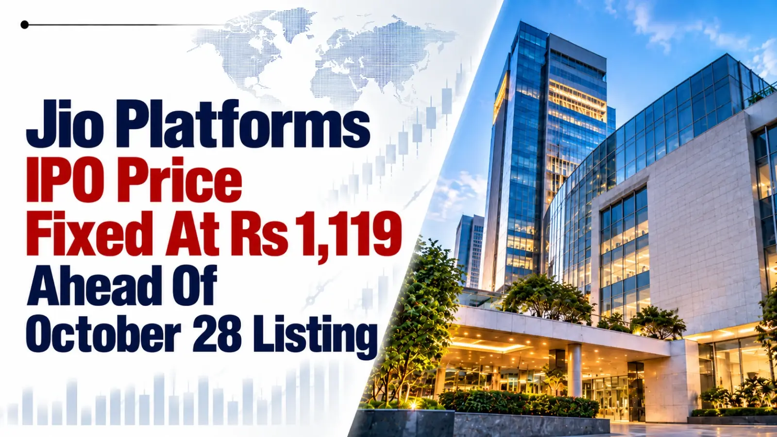 Jio Platforms IPO Price Fixed At Rs 1,119 Ahead Of October 28 Listing