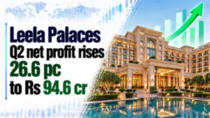 Leela Palaces Q2 Net Profit Rises 26.6% to Rs 94.6 Cr