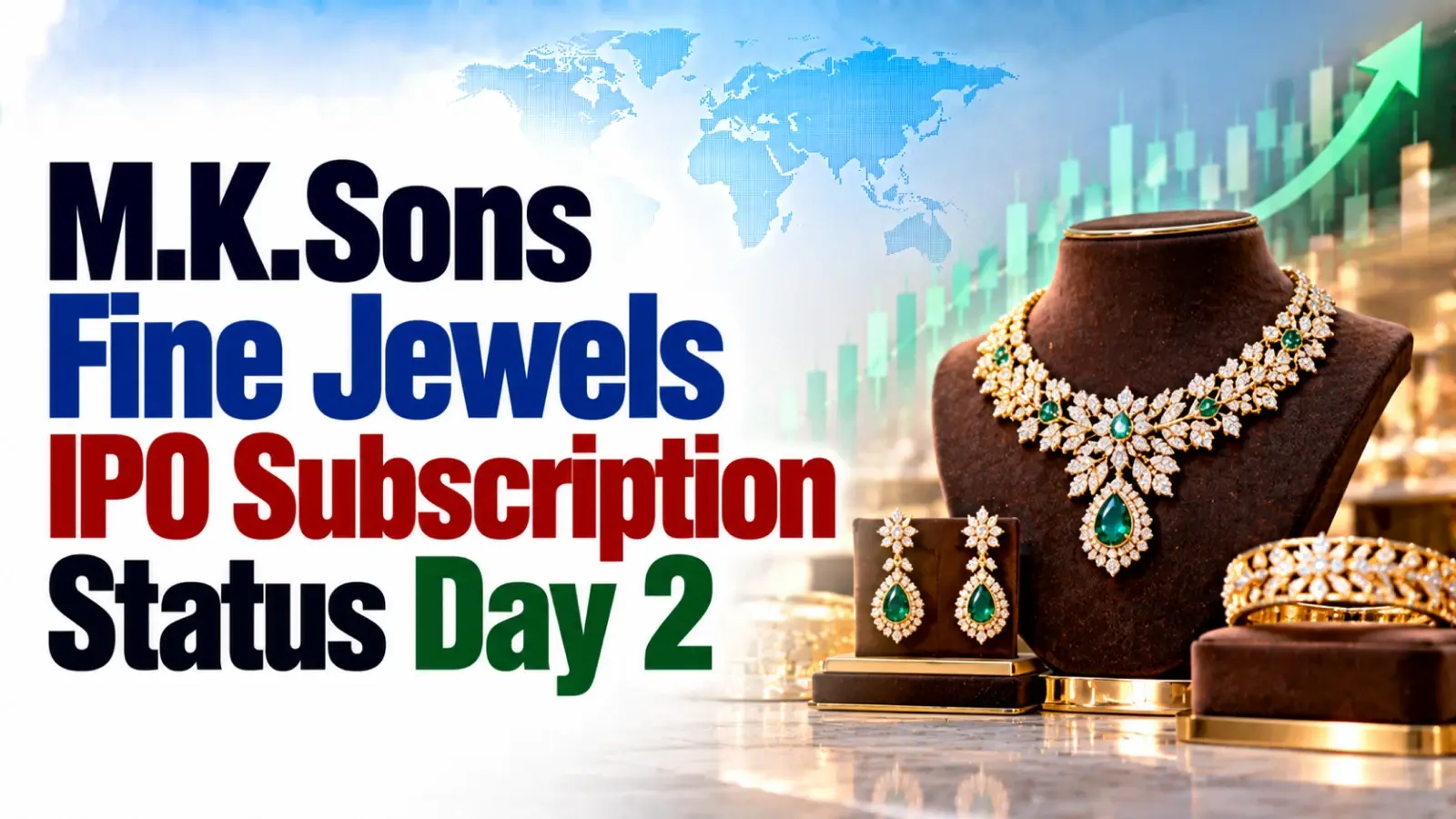 M.K. Sons Fine Jewels IPO Subscription Status Day 2