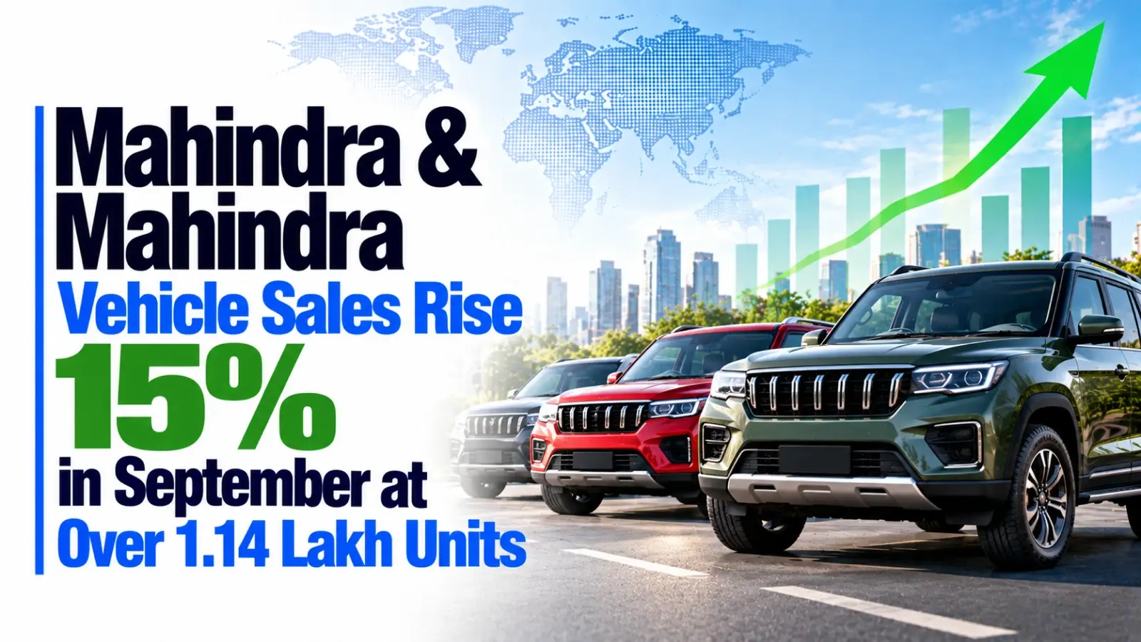 Mahindra & Mahindra Vehicle Sales Rise 15% in September at Over 1.14 Lakh Units