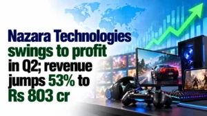 Nazara Technologies Swings To Profit in Q2; Revenue Jumps 53% to Rs 803 Cr