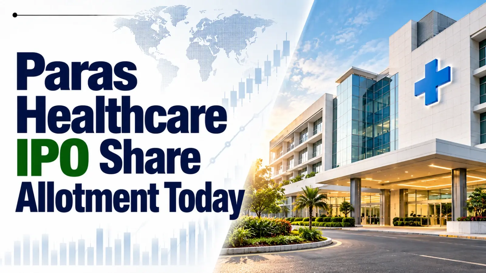 Paras Healthcare IPO Share Allotment Today