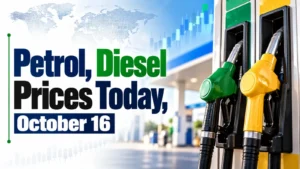 Petrol, Diesel Prices Today, October 16, 2026: Check Latest Rates in Delhi, Mumbai, Bengaluru, Chennai and Other Cities