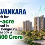 Puravankara Signs JDA for 12.76-acre Land Parcel in Sathanur, Bengaluru, with Potential GDV of Rs 2,500 Crore