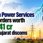 Rajesh Power Services Bags Orders Worth Rs 541 Cr From Gujarat Discoms