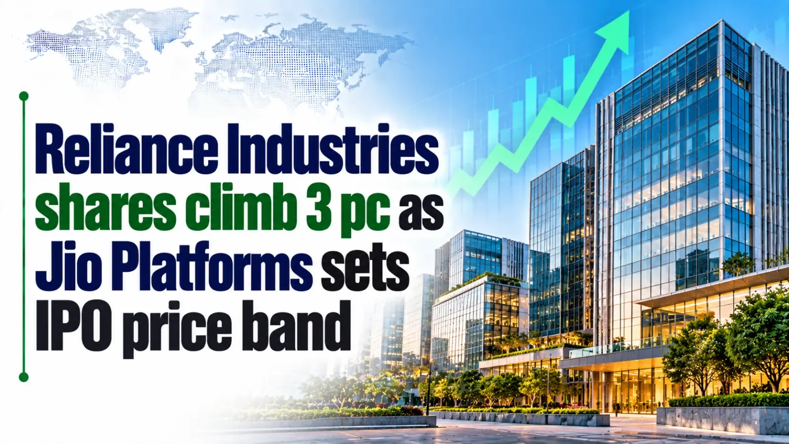 Reliance Industries Shares Climb 3% As Jio Platforms Sets IPO Price Band