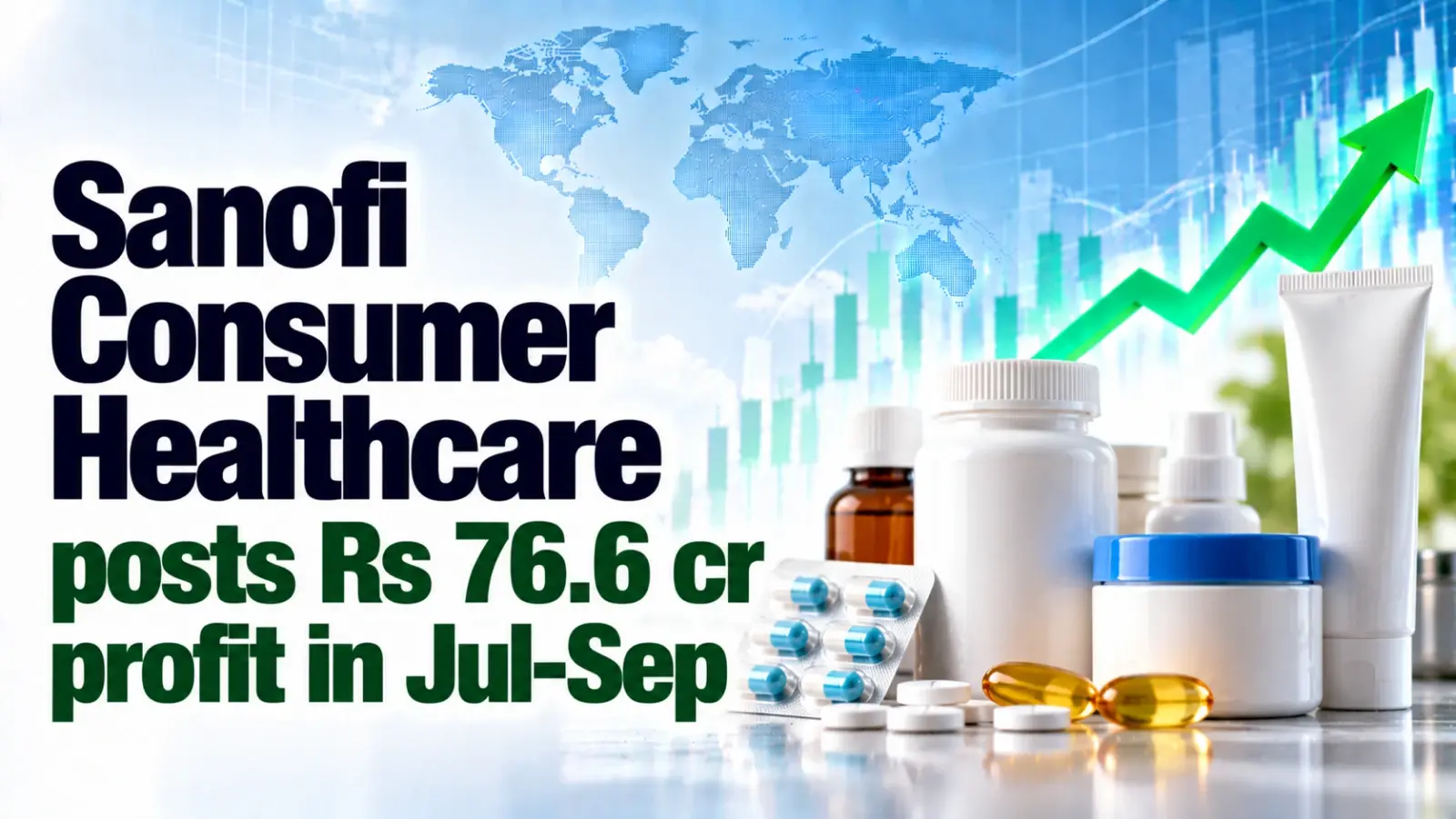 Sanofi Consumer Healthcare Posts Rs 76.6 Cr Profit in Jul–Sep