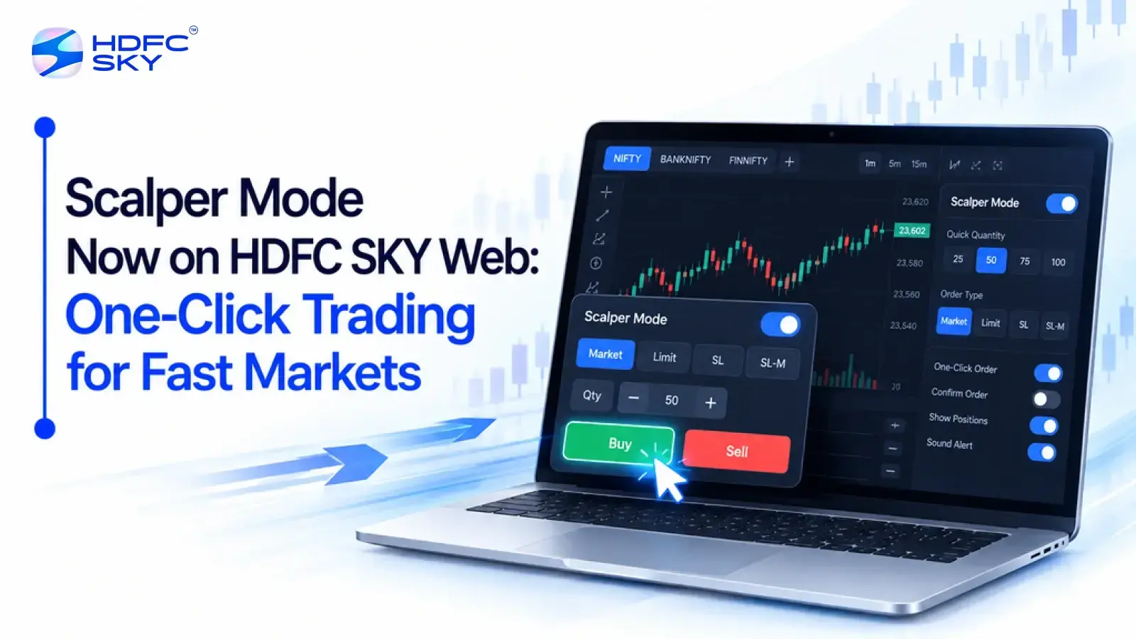 Scalper Mode Now on HDFC SKY Web: One-Click Trading for Fast Markets