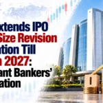 Sebi Extends IPO Issue Size Revision Relaxation Till March 2027: Merchant Bankers’ Association
