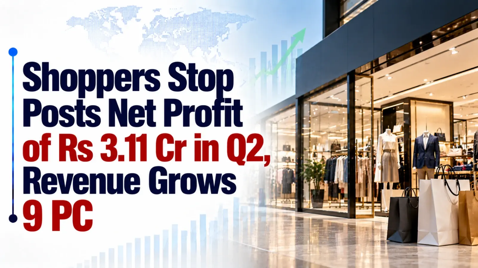 Shoppers Stop Posts Net Profit of Rs 3.11 Cr in Q2, Revenue Grows 9%