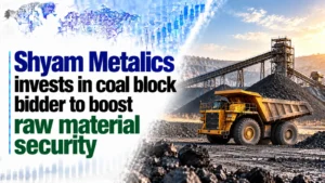 Shyam Metalics Invests in Coal Block Bidder To Boost Raw Material Security