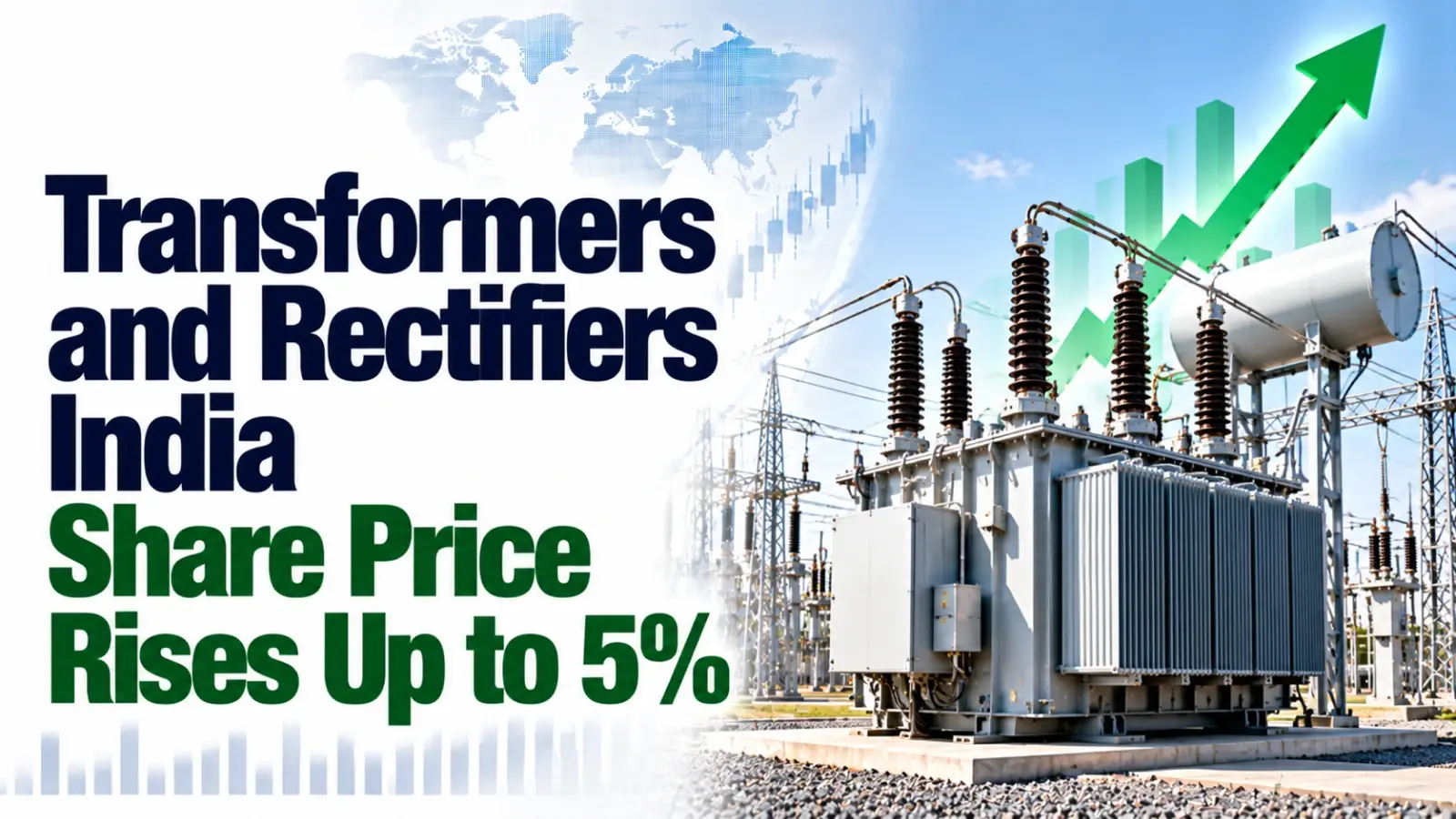 Transformers and Rectifiers India Share Price Rises Up to 5%