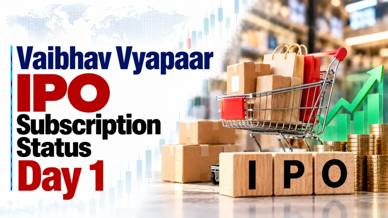 Vaibhav Vyapaar IPO Subscription Status Day 1