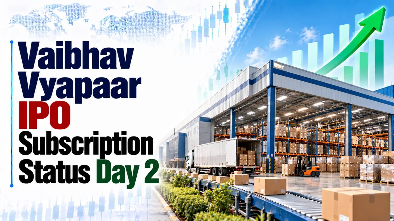 Vaibhav Vyapaar IPO Subscription Status Day 2
