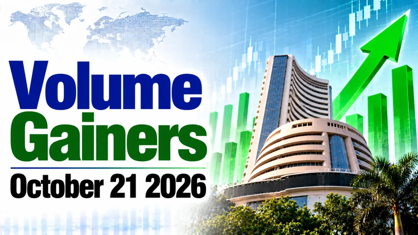 Volume Gainers on October 21 2026