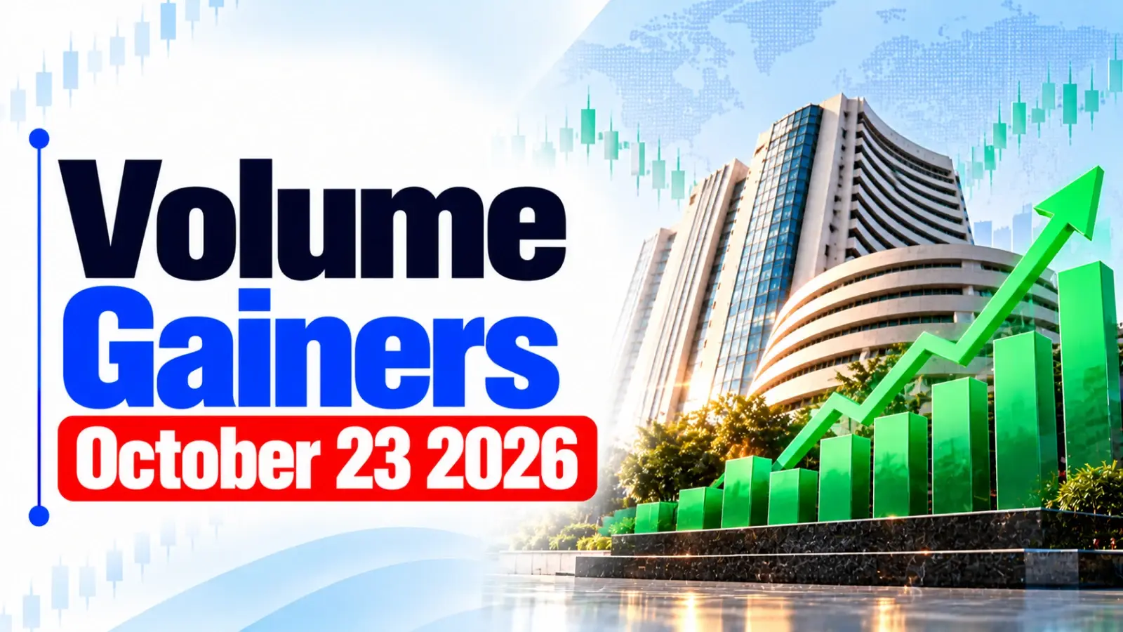 Volume Gainers 23 October 2026