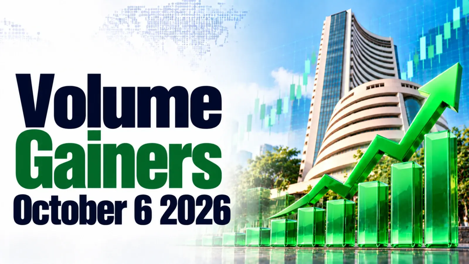 Volume Gainers October 6 2026