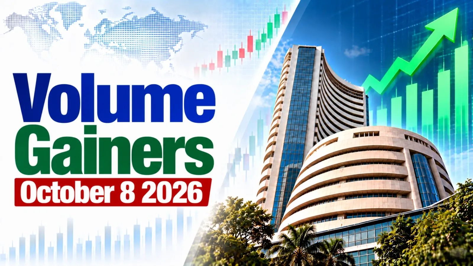 Volume Gainers October 8 2026