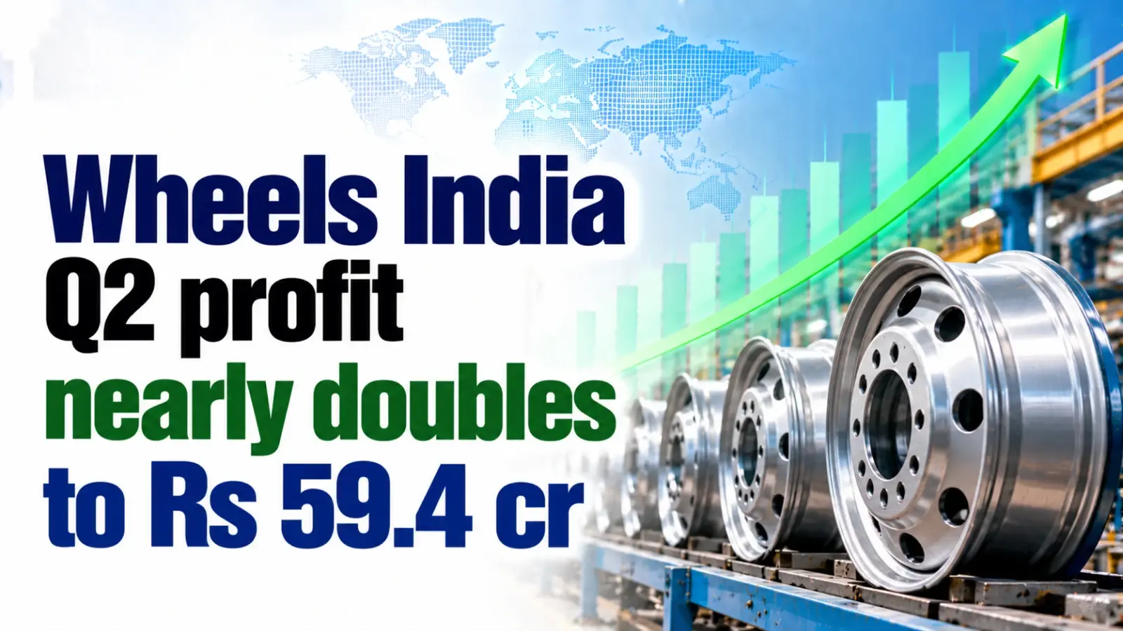 Wheels India Q2 Profit Nearly Doubles to Rs 59.4 Cr